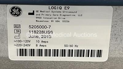 GE Logiq E9 Flat Screen Ultrasound Scanner Ref 5205000-7 *S/N 118228US6* **Mfd 06/2013** Software Version R4 Software Revision 3.0 (Powers Up) ***IR8896*** - 10